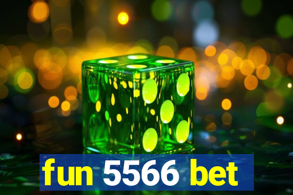 fun 5566 bet